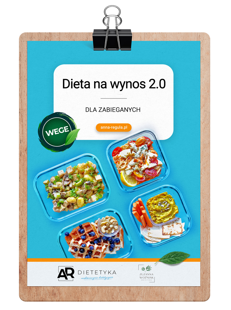 Dieta na wynos 2.0, dla zabieganych WEGE 14 dni Anna Reguła Dietetyka