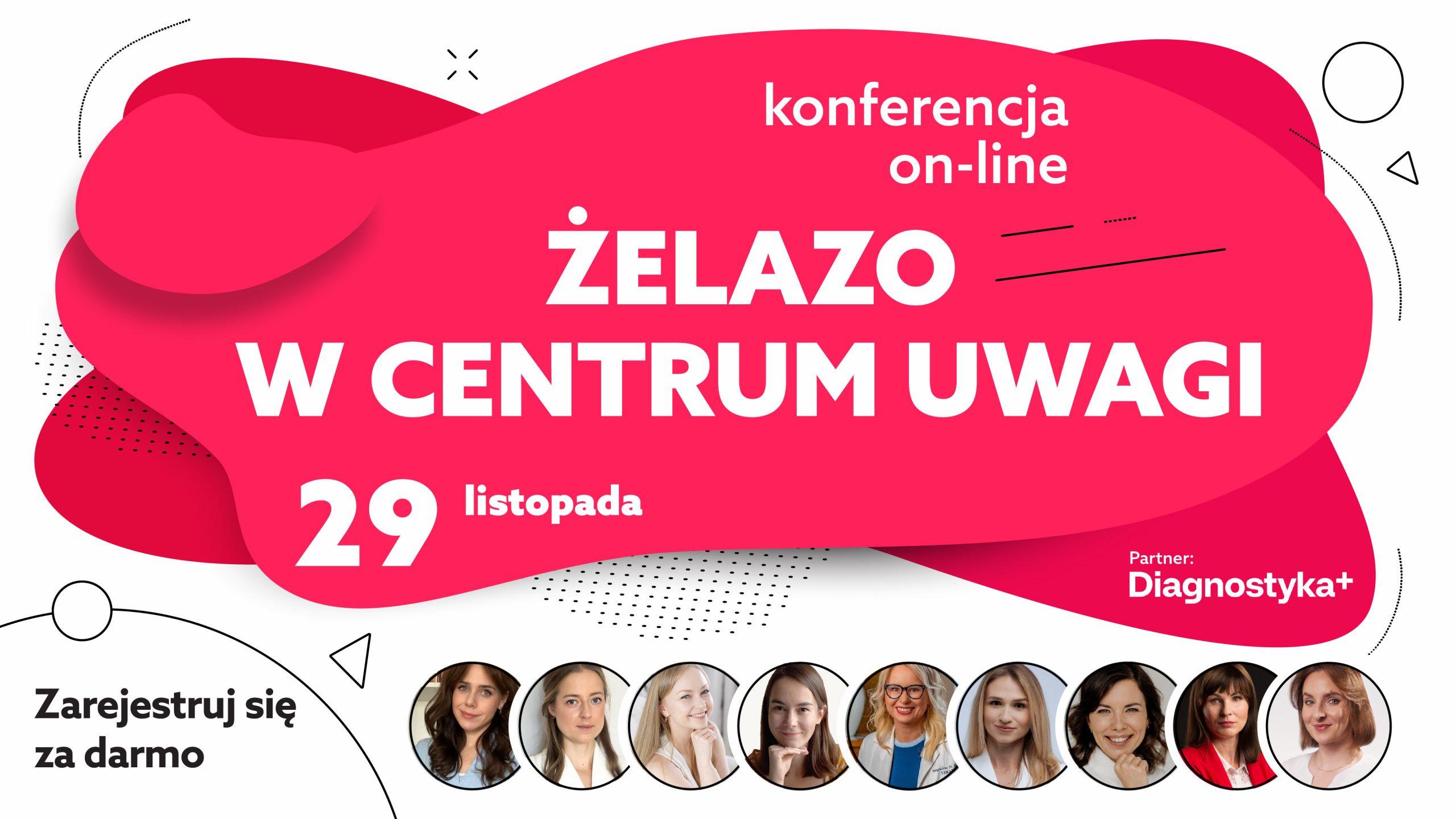 Konferencja on-line "Żelazo w centrum uwagi"